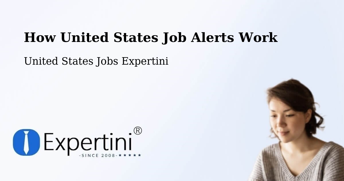 How United States Job Alerts Work - United States Jobs Expertini